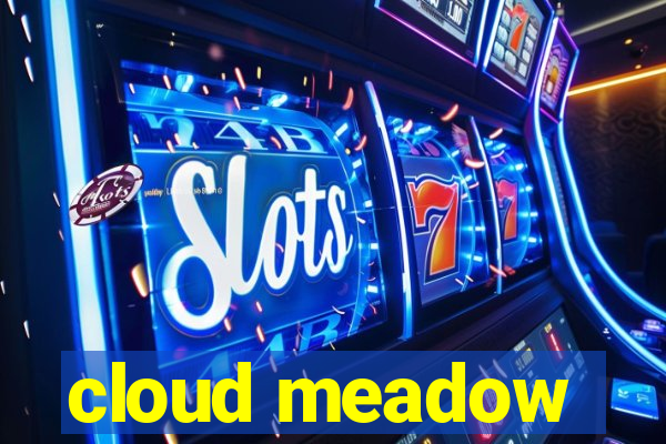 cloud meadow